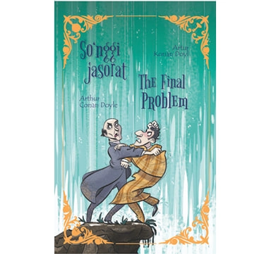 Artur Konan Doyl: So'nggi jasorat (The Final Problem) - rasm №2 Artur Konan Doyl: So'nggi jasorat (The Final Problem) sotib olish