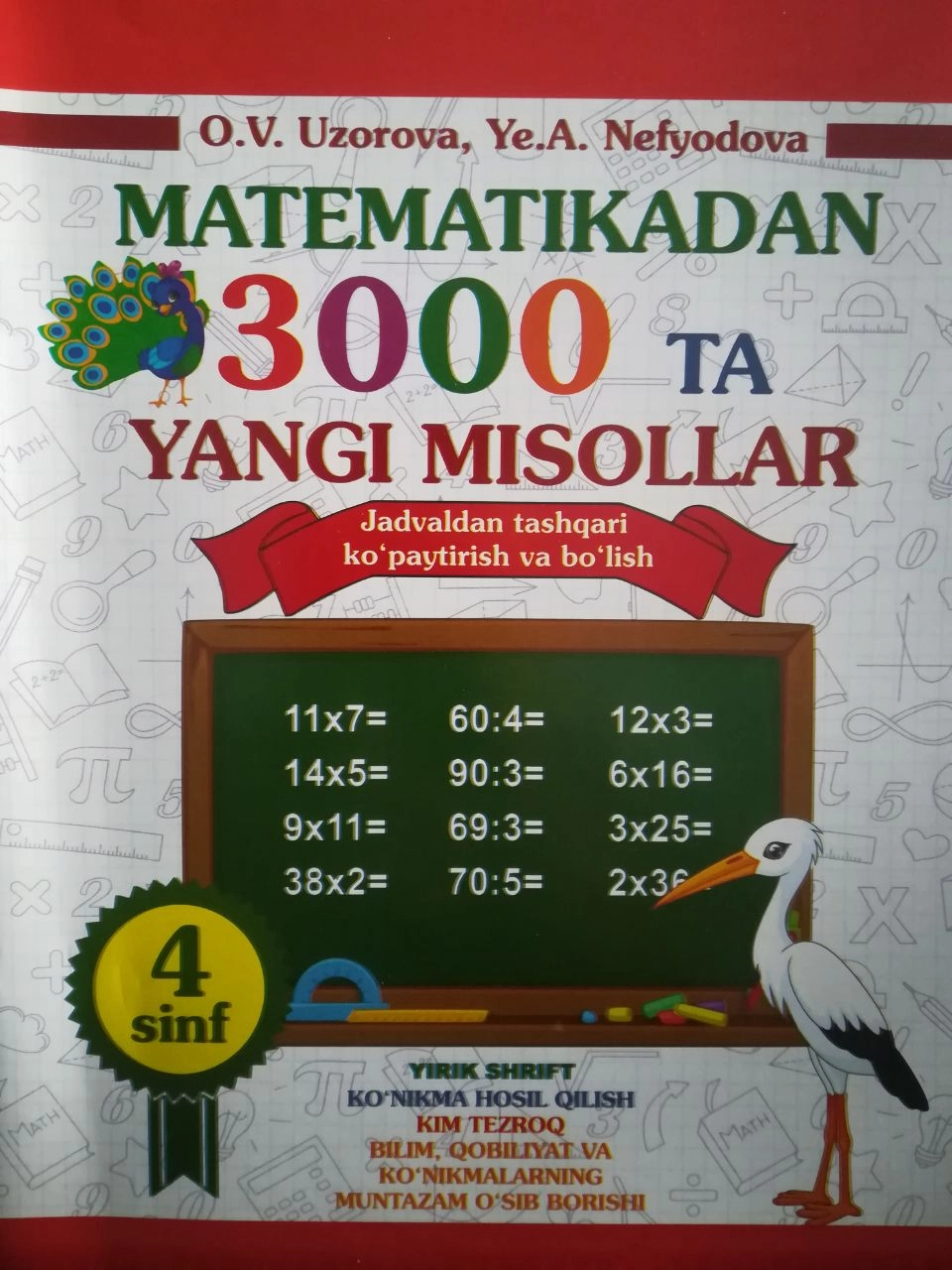 O.V. Uzorova, Ye.A. Nefyodova: Matematikadan 3000 ta yangi misollar (Jadvaldan tashqari ko'paytirish va bo'lish 4-sinf) sotib olish