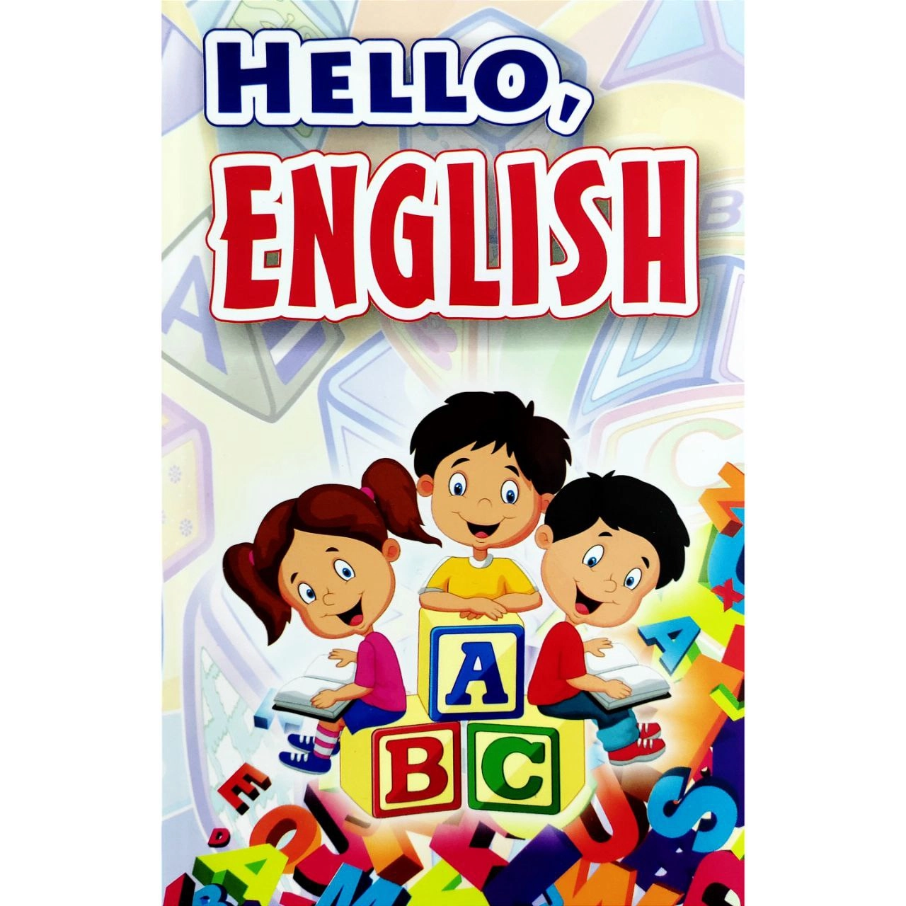 Xoziyat Roziqova, Rayxona Boboyeva, Hilola Isakova: Hello, English sotib olish