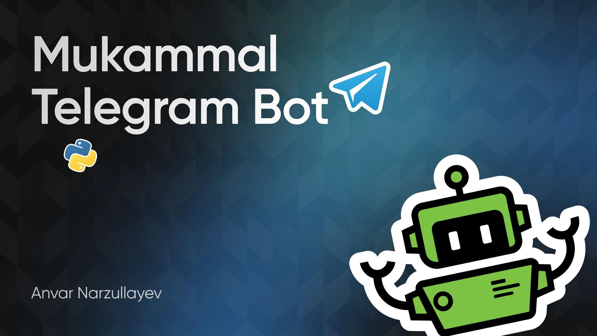 Mukammal Telegram bot (Mohirdev) купить