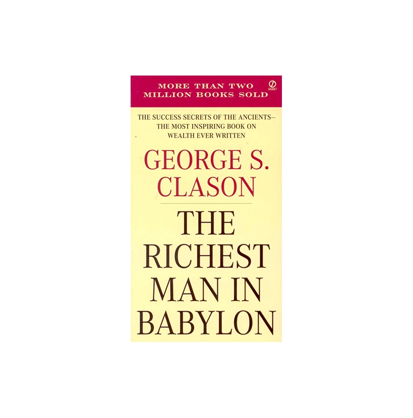 George S. Clason: The richest man in Babylon купить
