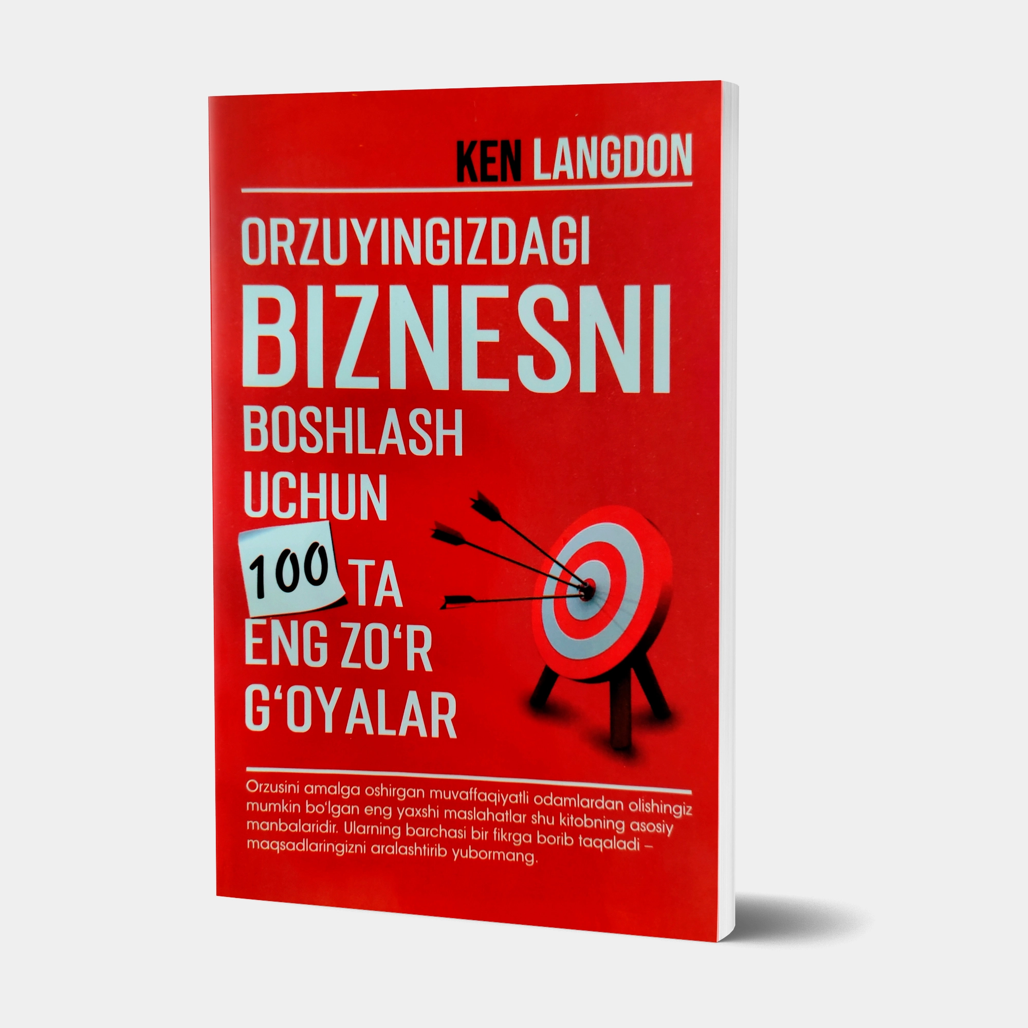 Ken Langdon: Orzuyingizdagi biznesni boshlash uchun 100 ta eng zo'r g'oya rasm bilan