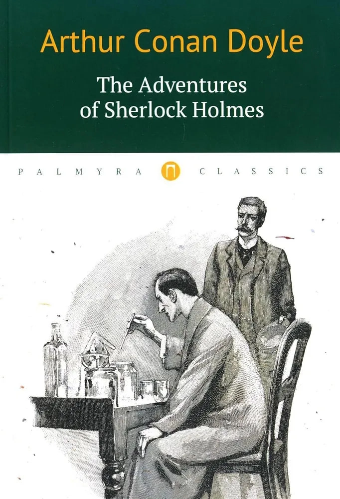 Arthur Conan Doyle: The Adventures of Sherlock Holmes - rasm №2 Arthur Conan Doyle: The Adventures of Sherlock Holmes sotib olish