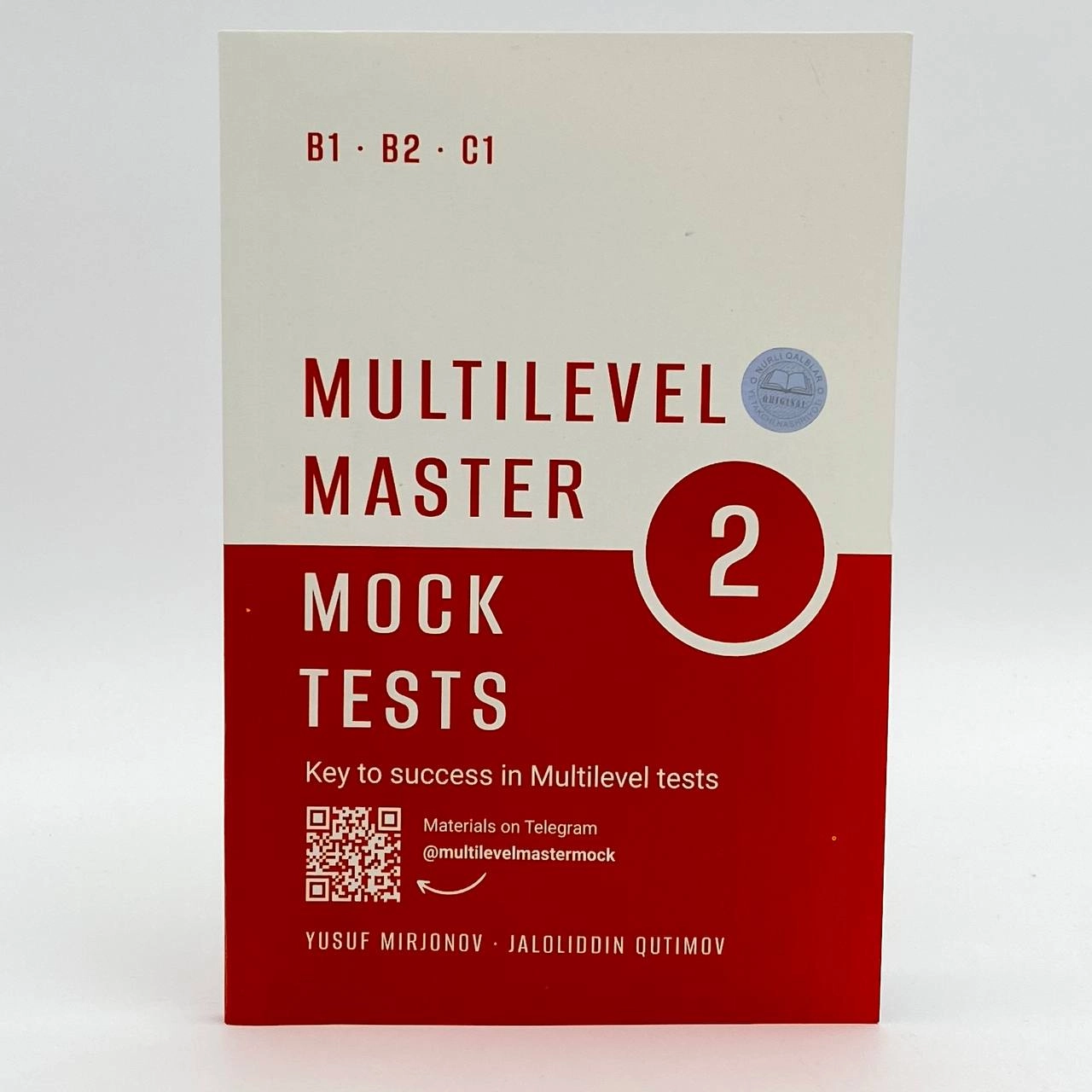 Yusuf Mirjonov, Jaloliddin Qutimov: Multilevel master. Mock tests 2 sotib olish