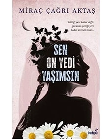 Miraç Çağrı Aktaş: Sen on yedi yasimsin - rasm №2 Miraç Çağrı Aktaş: Sen on yedi yasimsin sotib olish