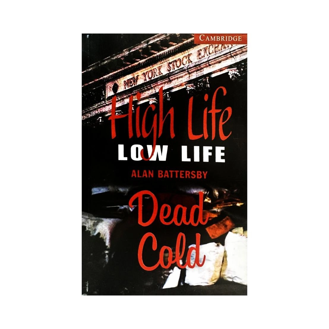 Alan Battersby: High life low life, Dead cold купить