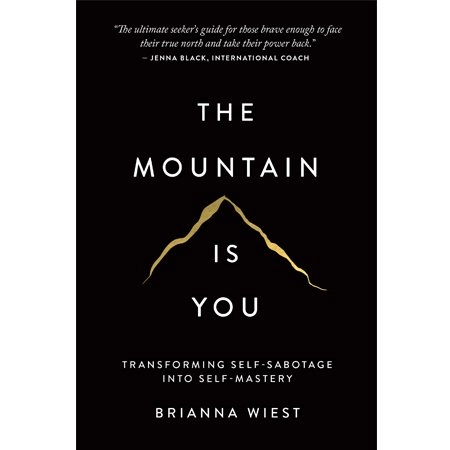 Brianna Weist : The mountain is you (soft cover) - rasm №2 Brianna Weist : The mountain is you (soft cover) sotib olish