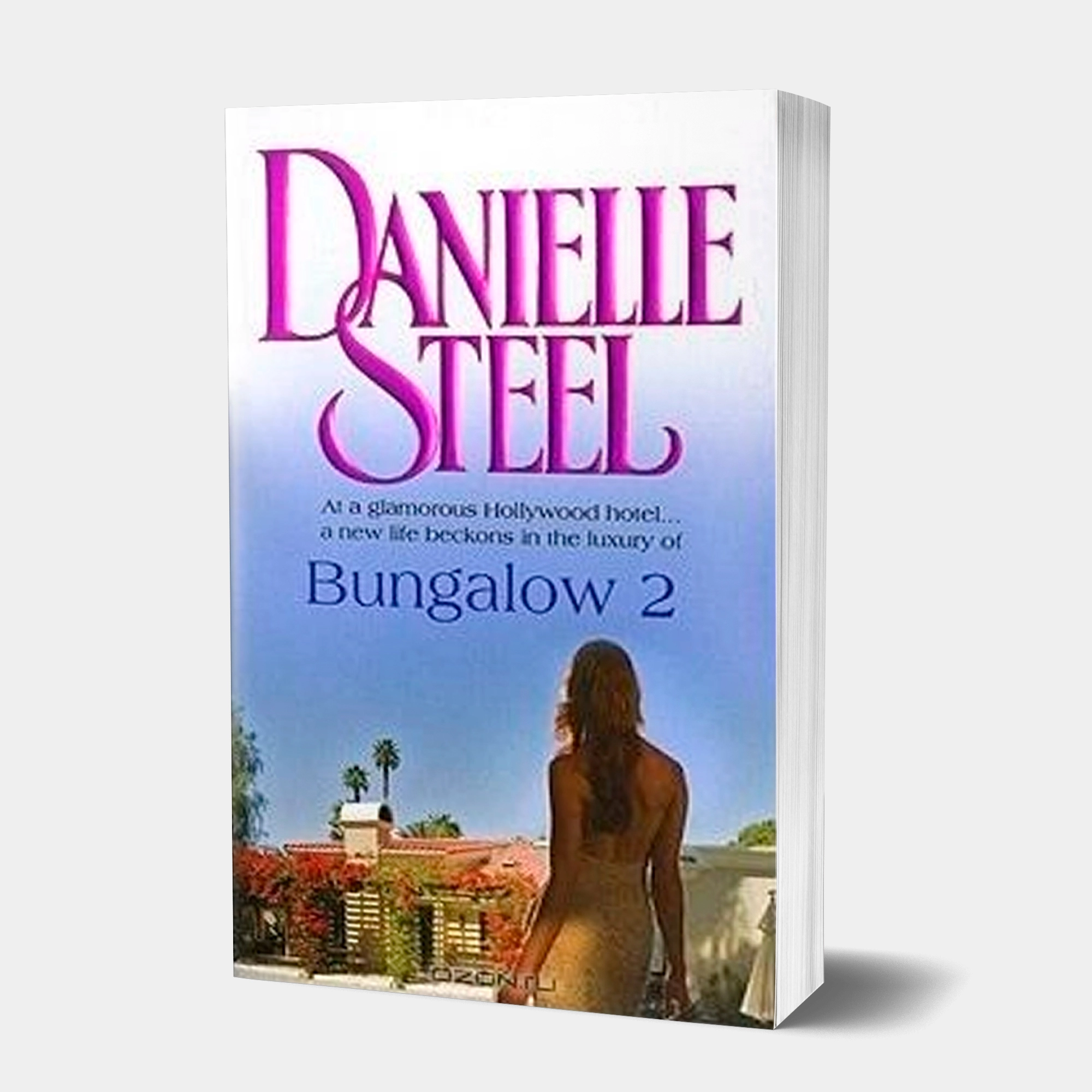 Danielle Steel: Bungalow 2 (used) sotib olish