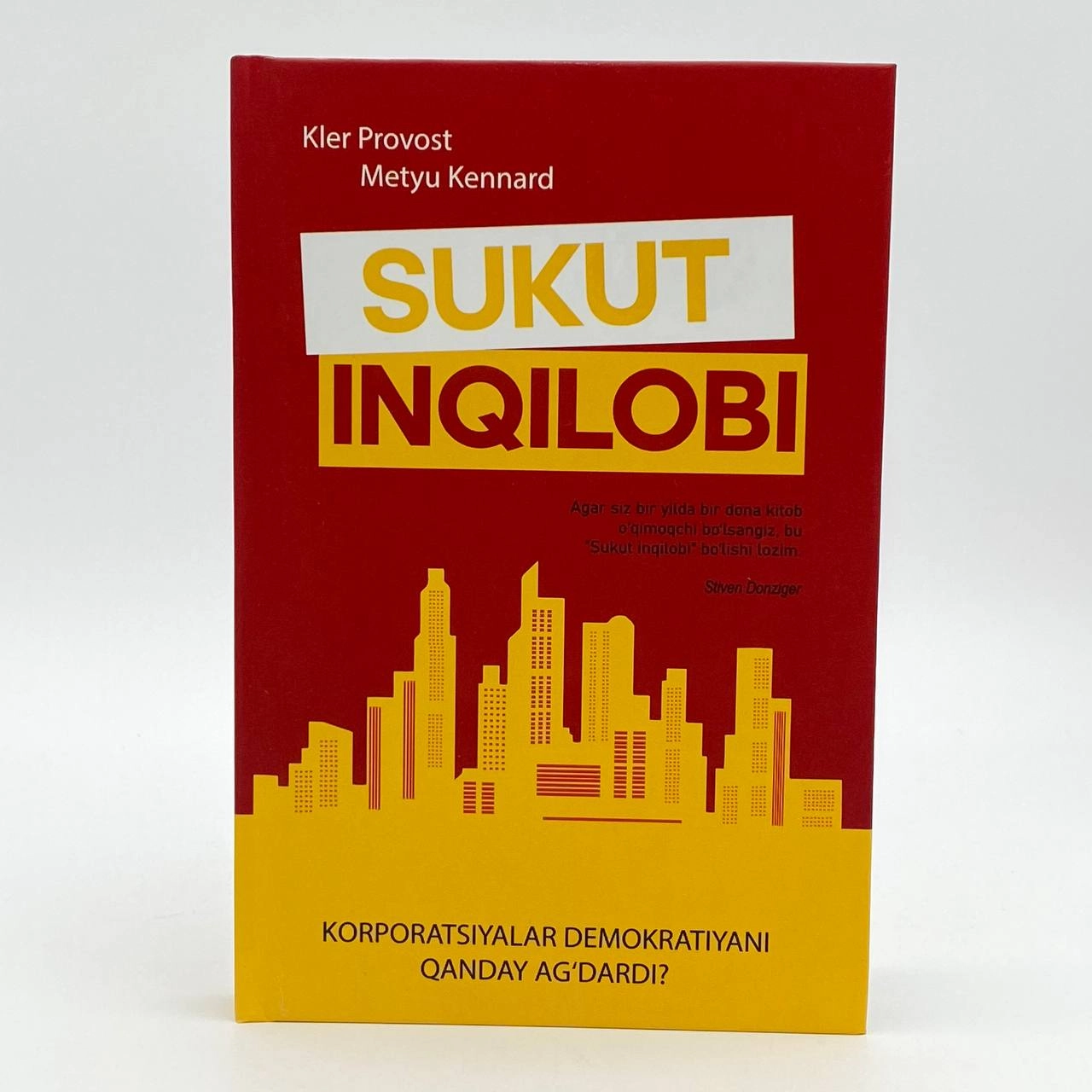 Kler Provost, Metyu Kennard: Sukut inqilobi. Korporatsiyalar demokratiyani qanday ag'daradi arzon