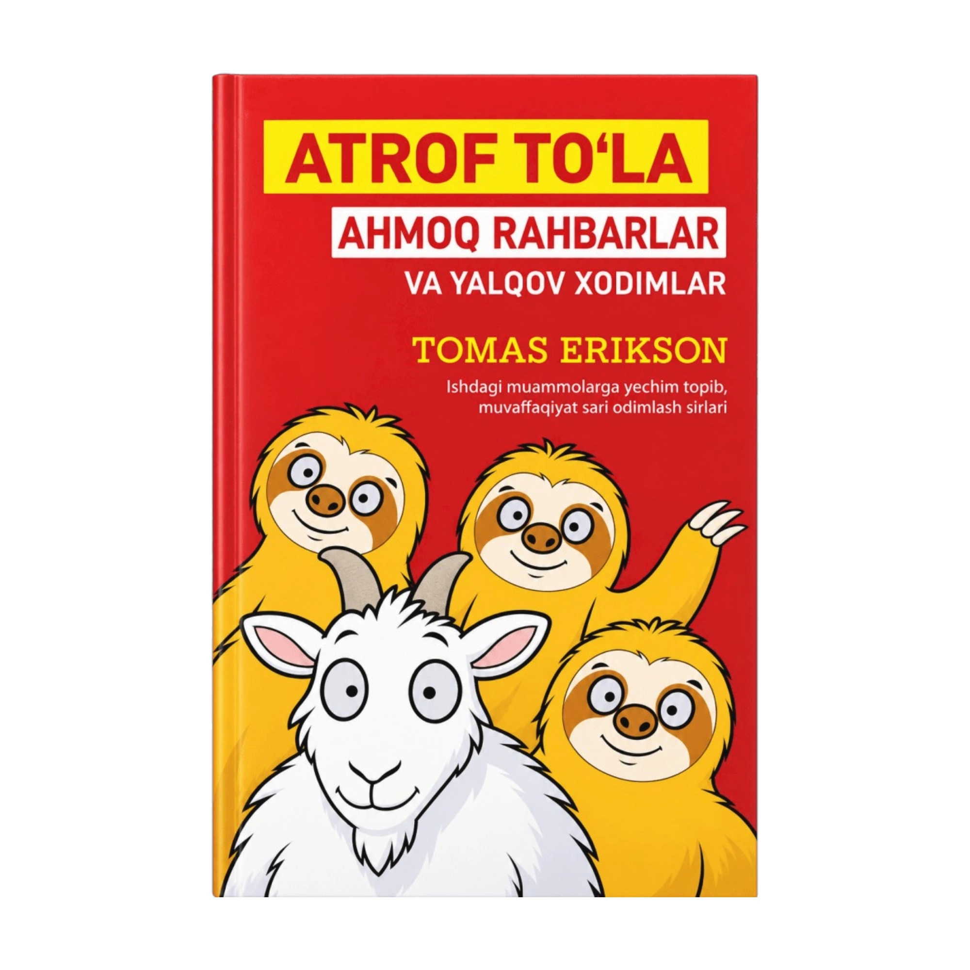 Tomas Erikson: Atrof to'la ahmoq rahbarlar va yalqov xodimlar sotib olish