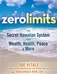 Joe Vitale: Zero Limits The Secret Hawaiian System for Wealth, Health, Peace, and More - rasm №2 Joe Vitale: Zero Limits The Secret Hawaiian System for Wealth, Health, Peace, and More sotib olish