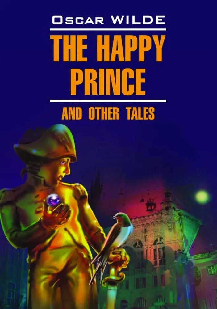 Oscar Wilde: The happy prince and other tales sotib olish