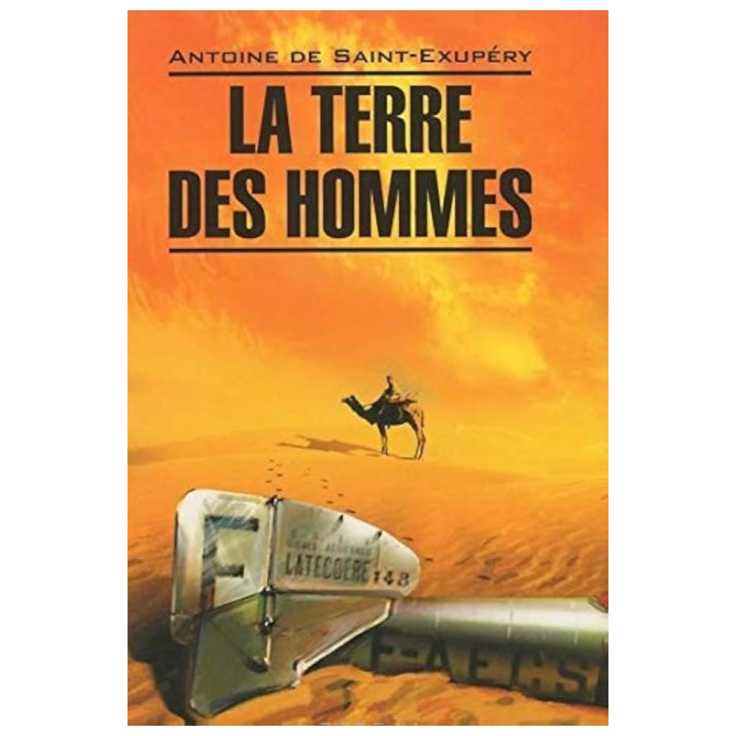 Antoine de Saint-Exupery: Terra des Hommes купить