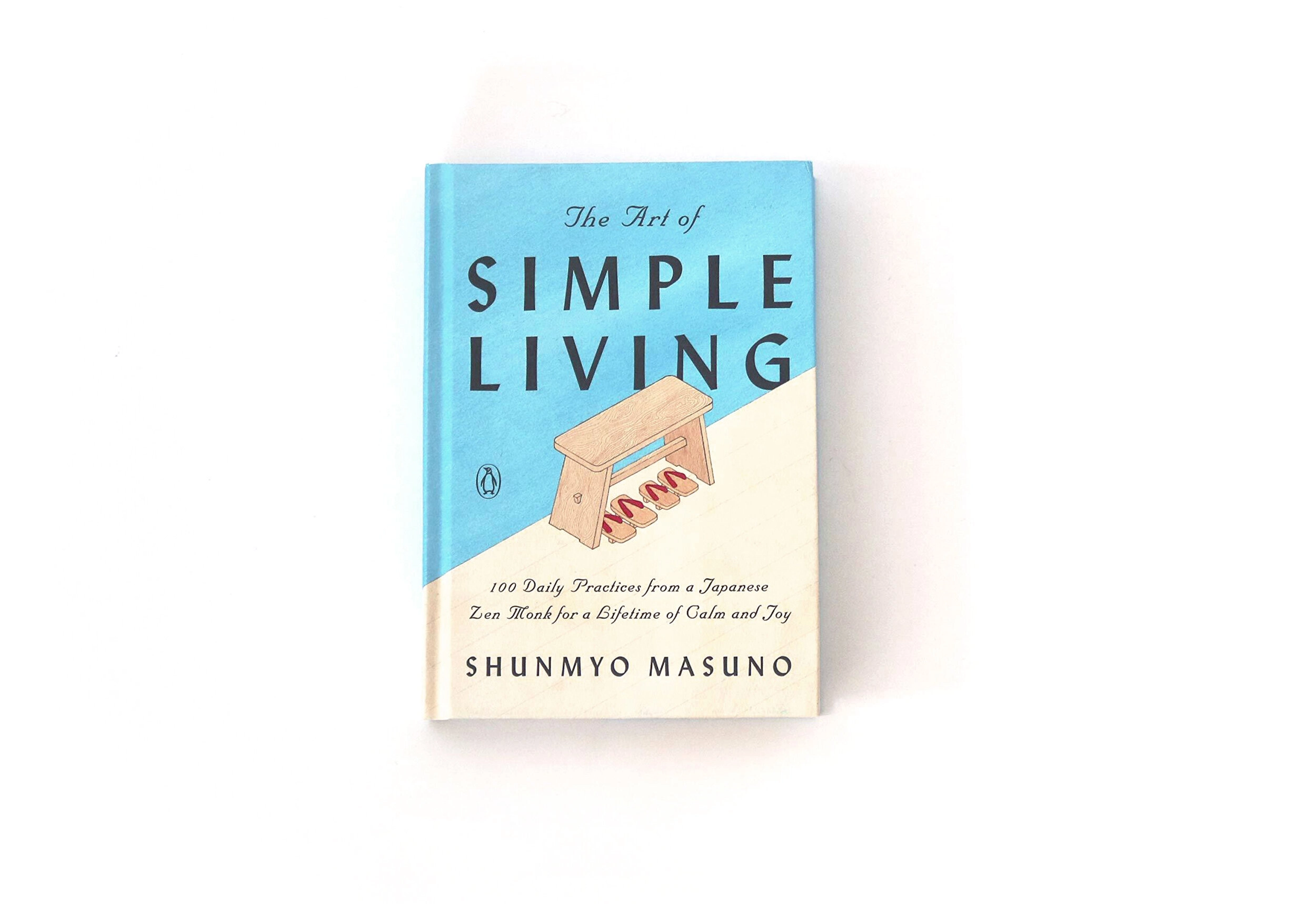 Shunmyo Masuno: The Art of Simple Living sotib olish