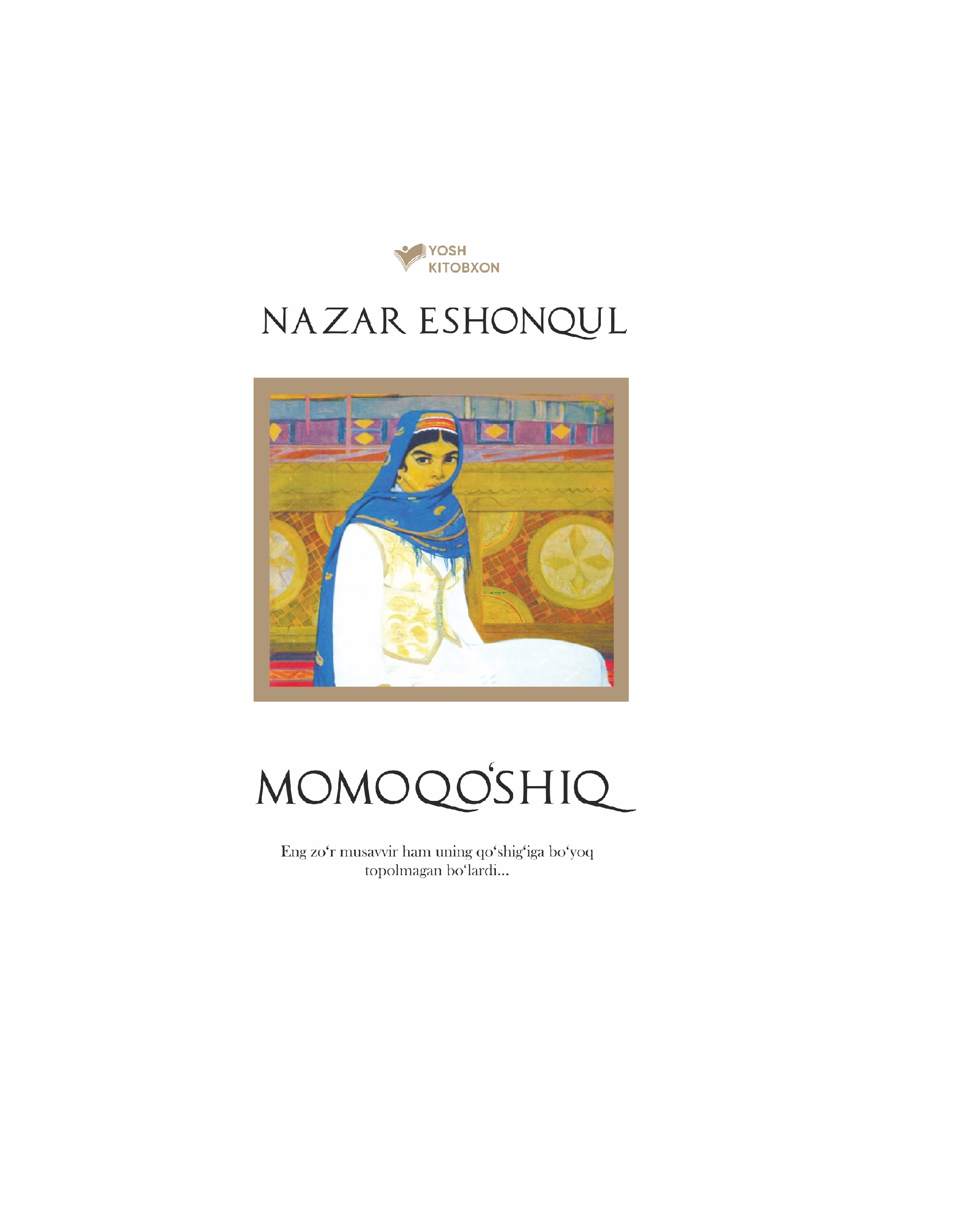 Nazar Eshonqul: Momoqo'shiq sotib olish