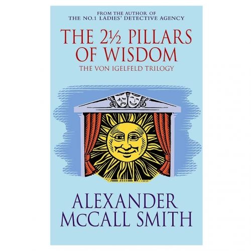Alexander Mccall Smith: The 2 1/2 Pillars of Wisdom (used) купить