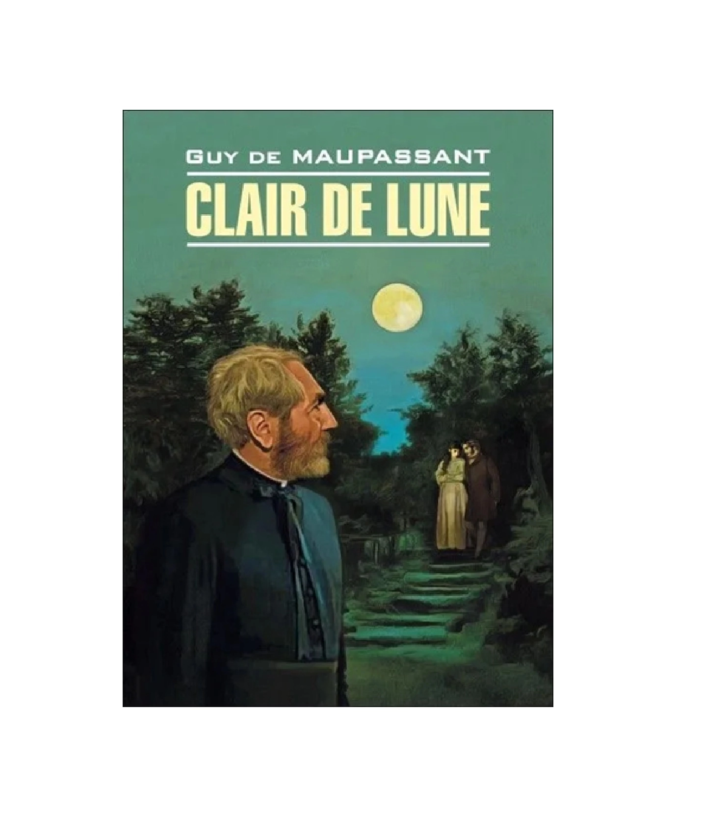 Guy De Maupassant: Clair de lune купить