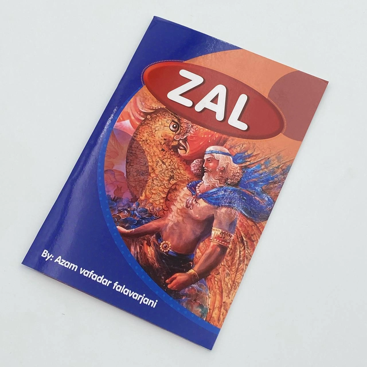 Azam Vafadar Falavarjani: English story ZAL (Zal's story) arzon