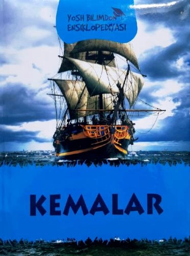 Kemalar (Yosh bilimdon ensiklopediyasi) - rasm №2 Kemalar (Yosh bilimdon ensiklopediyasi) sotib olish