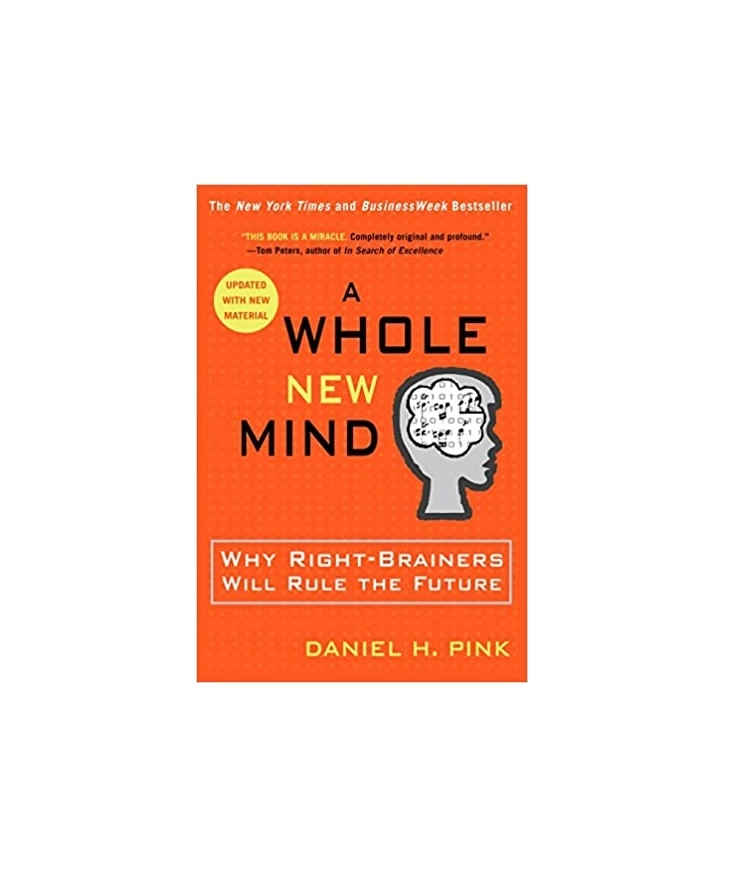 Daniel H.Pink: A Whole New Mind. Why Right-Brainers Will Rule the Future sotib olish