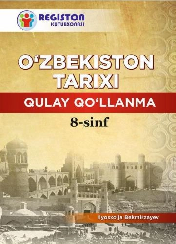 O&lsquo;zbekiston tarixidan qulay qo&lsquo;llanma 8 sinf sotib olish