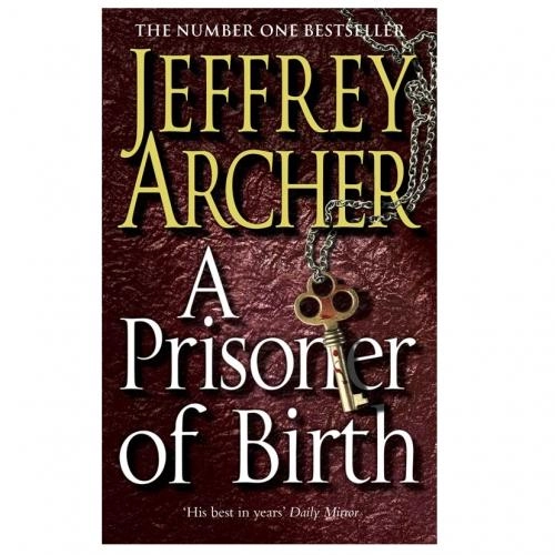Jeffrey Archer: A Prisoner Birth (used) купить