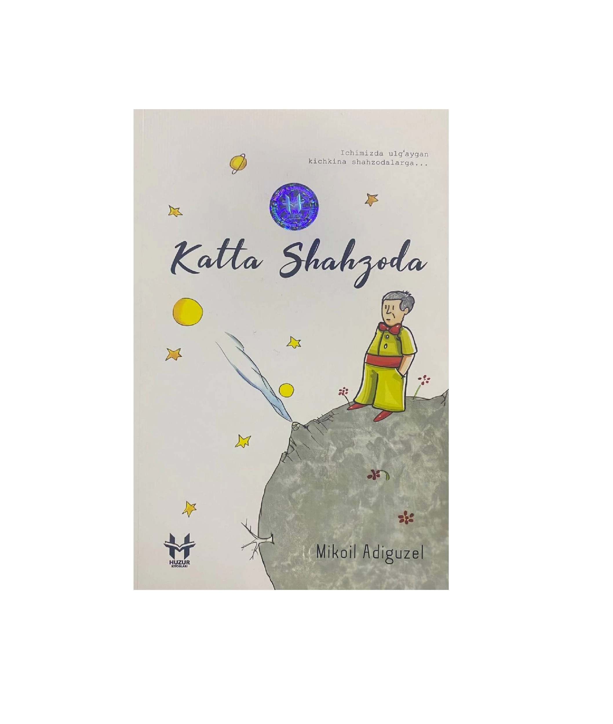 Mikoil Adiguzel: Katta Shahzoda sotib olish