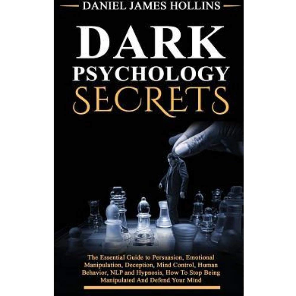 Daniel James Hollins: Dark Psychology secrets купить