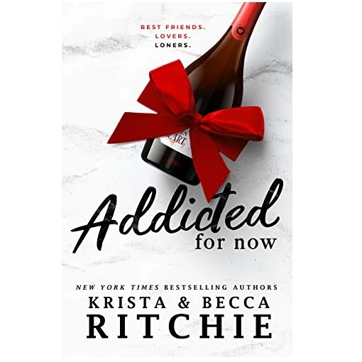 Krista and Becca Ritchie: Addicted for Now sotib olish