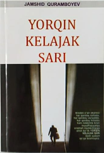 Jamshid Quramboyev: Yorqin kelajak sari sotib olish