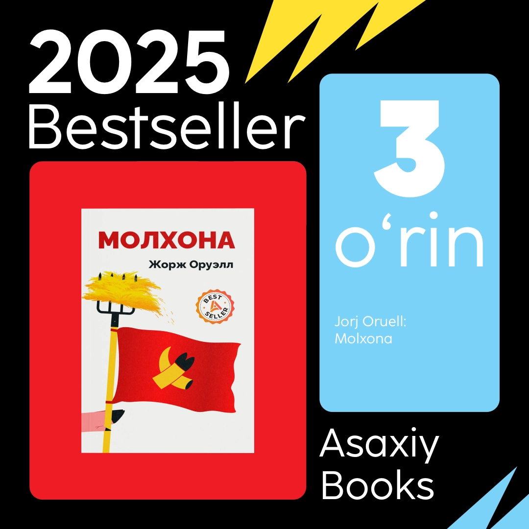 "Asaxiy Books yil bestsellerlari 2025" to&lsquo;plami - uygacha yetkazish bepul! onlayn