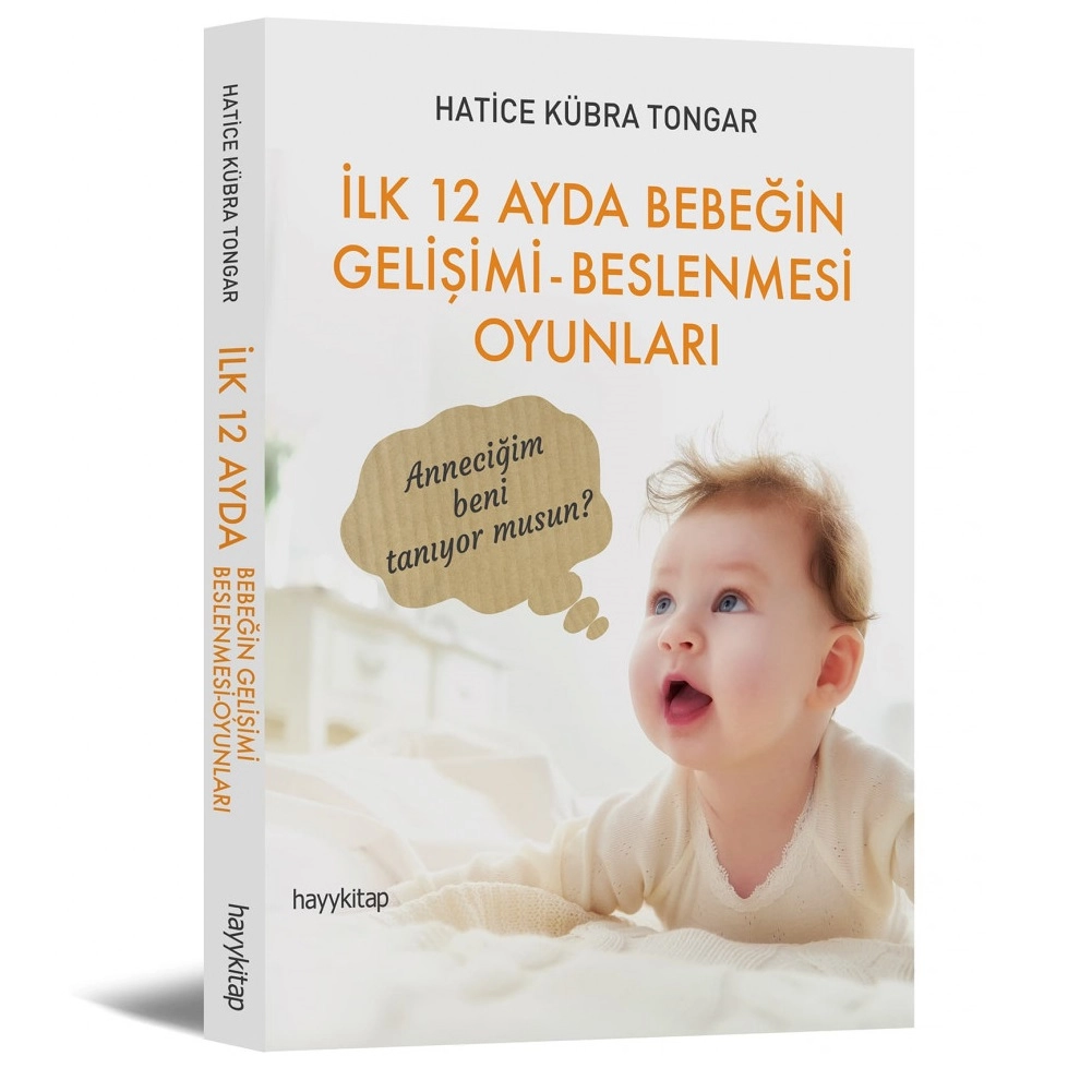 Hatice Kubra Tongar: Ilk 12 Ayda Bebegin Gelisimi Beslenmesi Oyunları sotib olish