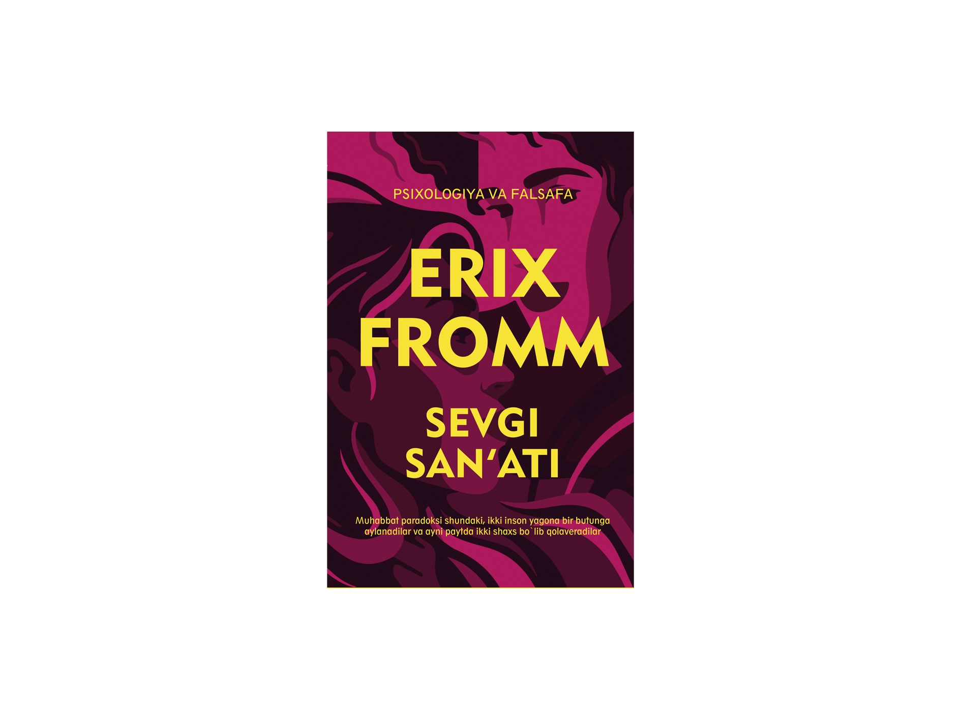 Erix Fromm: Sevgi San'ati sotib olish