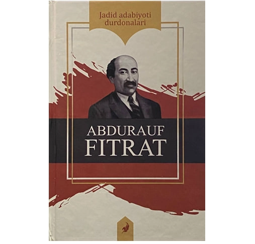Жадид адабиёти дурдоналари: Абдурауф Фитрат - фото №2 Жадид адабиёти дурдоналари: Абдурауф Фитрат купить