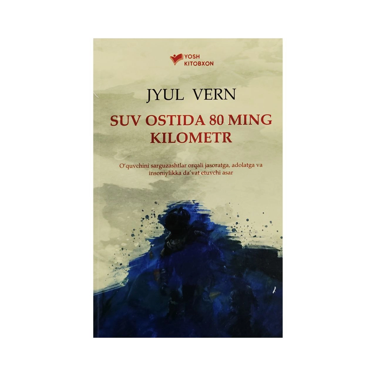 Jyul Vern: Suv ostida sakson ming kilometr (Yangi Asr Avlodi) sotib olish