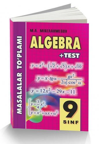 M.Mirzaahmedov: Algebra 9-sinf - rasm №2 M.Mirzaahmedov: Algebra 9-sinf sotib olish