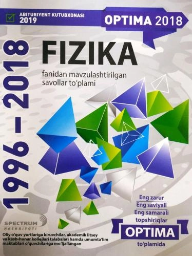 Физика фанидан мавзулаштирилган саволлар тўплами (1996- 2018) купить