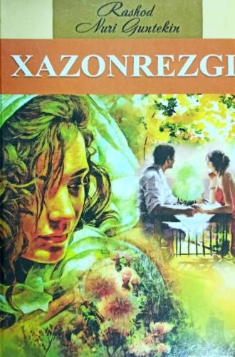 Rashod Nuri Guntekin: Xazonrezgi sotib olish
