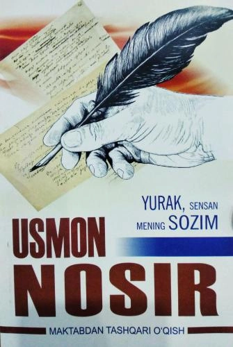 Usmon Nosir: Yurak, sensan mening sozim sotib olish