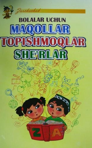 Bolalar uchun maqollar, topishmoqlar, she’rlar sotib olish