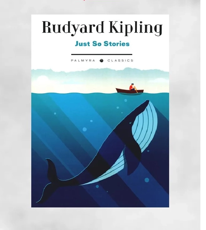Rudyard Kipling: Just So Stories (Palmyra Classics) - rasm №2 Rudyard Kipling: Just So Stories (Palmyra Classics) sotib olish