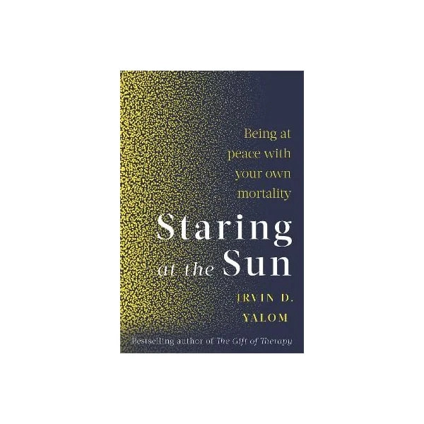 Irvin Yalom: Staring At The Sun купить