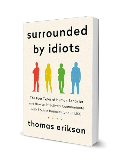 Thomas Erikson: Surrounded by Idiots - rasm №2 Thomas Erikson: Surrounded by Idiots sotib olish