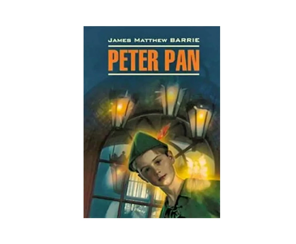James Matthew Barrie: Peter pan (Classicak Literature) sotib olish