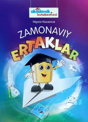 Nigora Nazarova: Zamonaviy ertaklar sotib olish