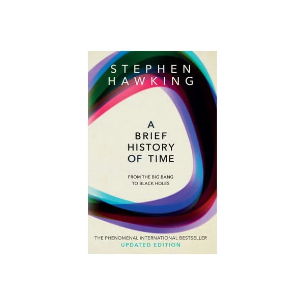 Stephen Hawking :  A Brief History Of Time. From Big Bang To Black Holes sotib olish