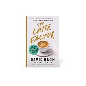 David Bach: The latte factor купить