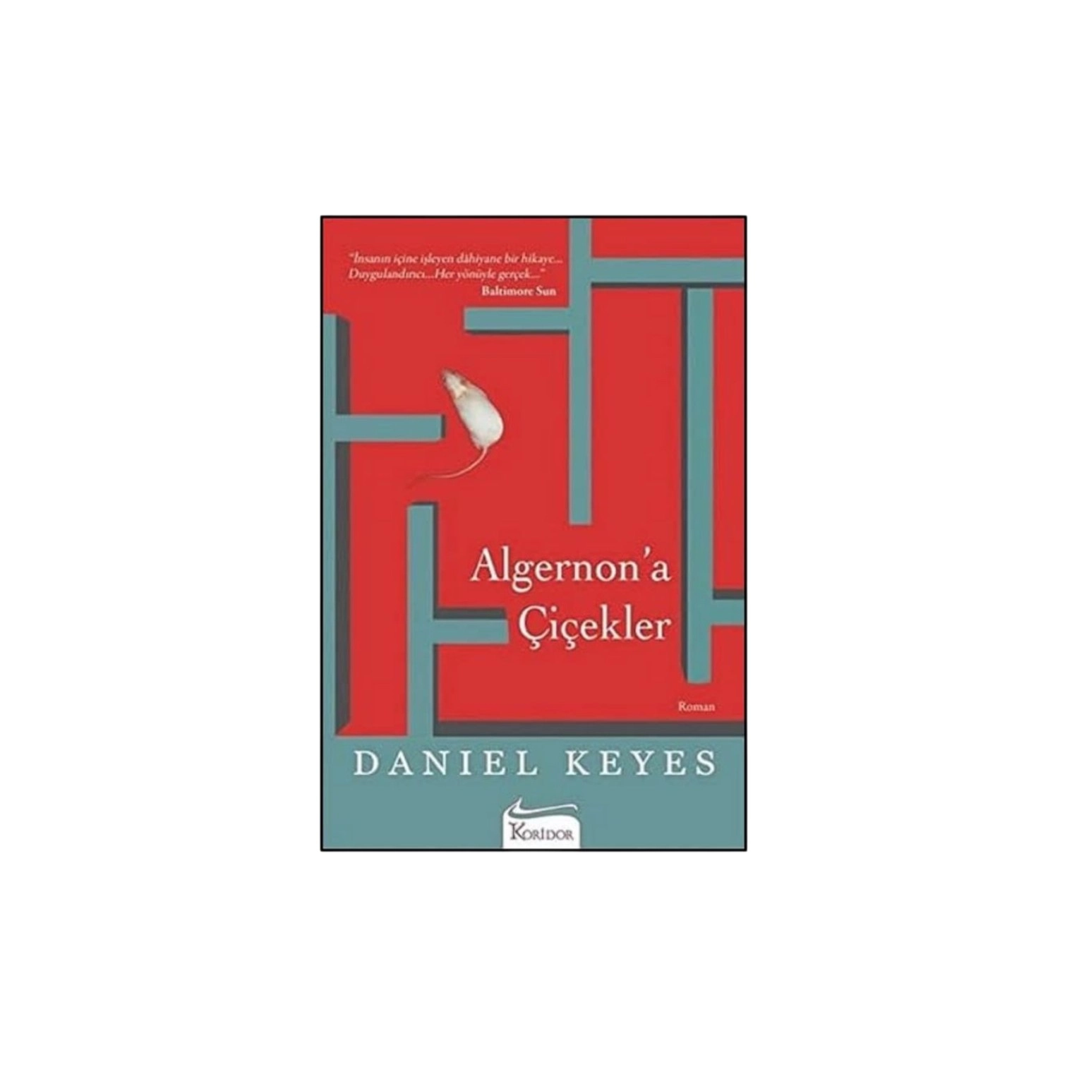 Daniel Keyes: Algernon&rsquo;a &Ccedil;i&ccedil;ekler sotib olish