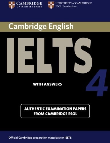 Cambridge IELTS 4 Student's Book with Answers: Examination papers from University of Cambridge ESOL Examinations (IELTS Practice Tests sotib olish