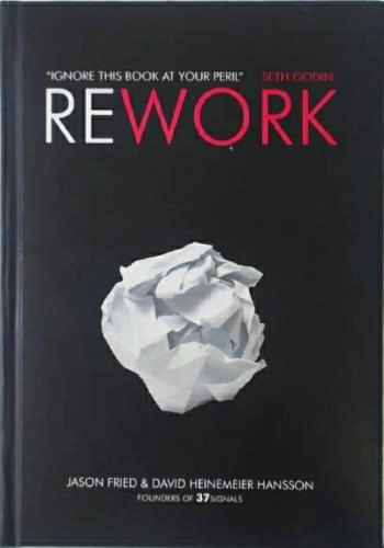 Jason Fried, David Heinemeir Hansson: Rework купить
